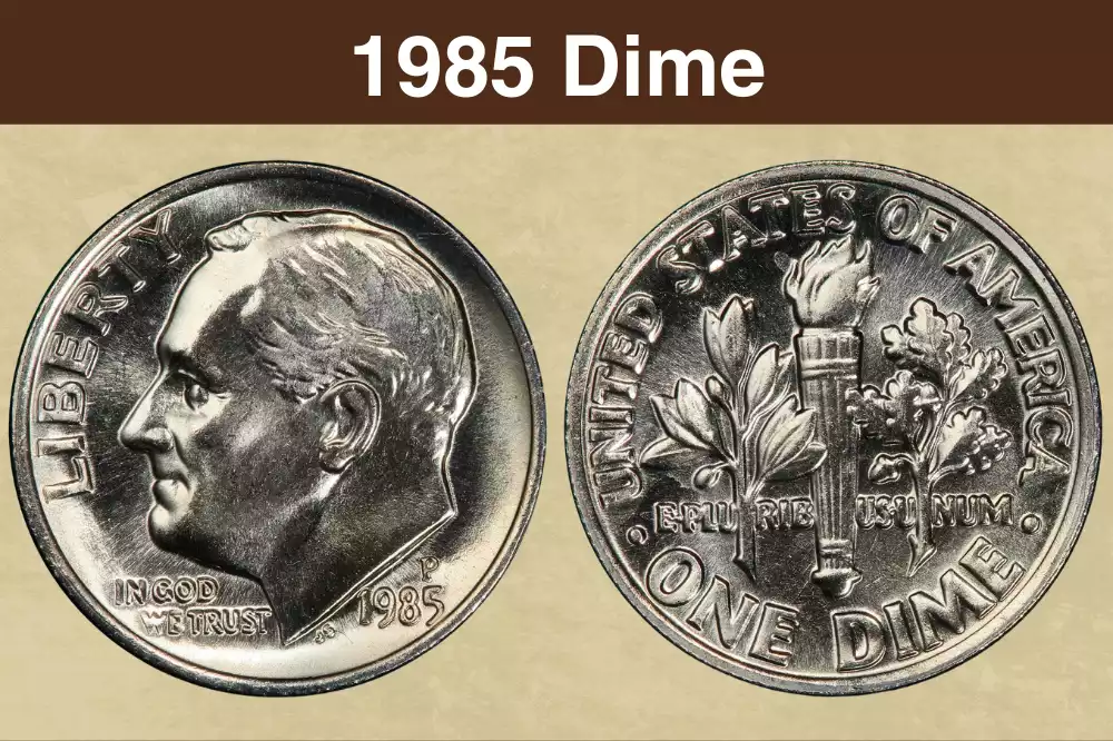 1985 Roosevelt dime obverse and reverse showing mint mark and torch design